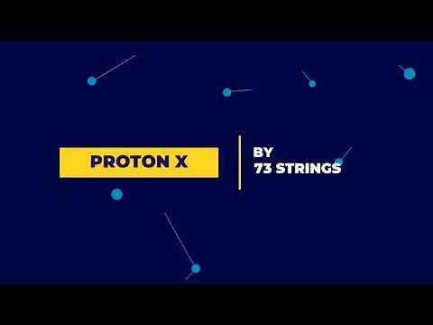 Proton X - By 73 Strings