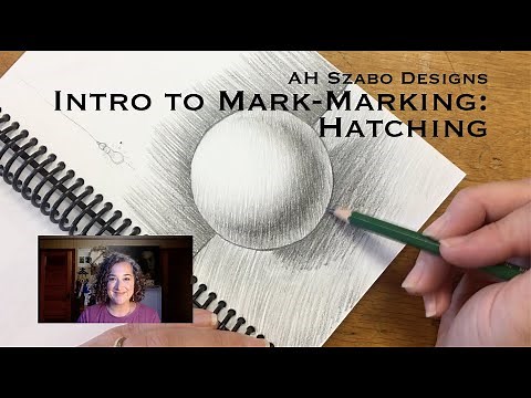 Intro to Mark-Making: Hatching