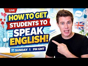 How to Get Your Students Speaking English (Even the Quiet Ones!)