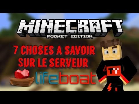Minecraft PE : 7 CHOSES A SAVOIR SUR LE SERVEUR LifeBoat !