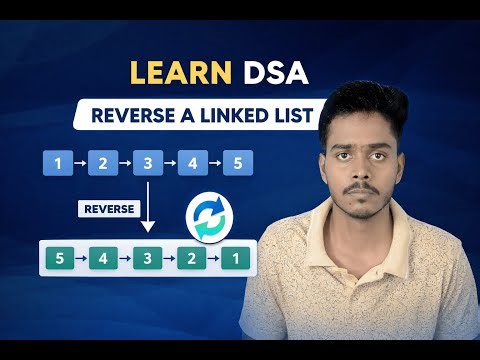 Reverse a Linked List in C++ | Data Structures & Algorithms (DSA)