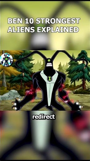 Strongest Ben 10 Aliens explained in 30 seconds