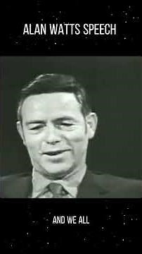 Most Powerful Alan Watts Speech