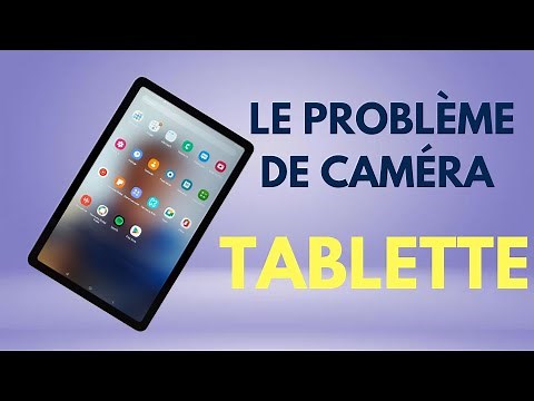 Comment régler le problème de caméra sur une tablette Samsung | Android