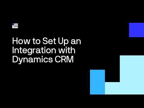 How to Set Up an Integration with Dynamics CRM With SmartConnect