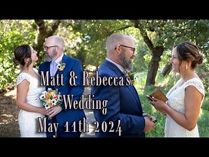 Matt & Rebecca Wedding Ceremony