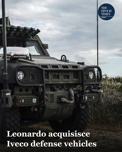 Il gruppo Leonardo ha finalizzato l’acquisizione di Iveco defence vehicles dal gruppo Iveco per un v