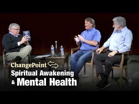 ChangePoint: Spiritual Awakening and Mental Health with Greg Peterson and Dr. Ralph Walton, MD