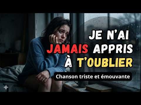 Je N’ai Jamais Appris À T’oublier – Chanson Triste Amour Impossible 💔 (Piano Émotion)