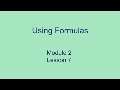 Module 2 Lesson 7 – Using Formulas