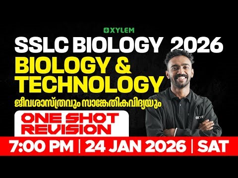 SSLC Biology 2026: Biology & Technology | Ons Shot Revision | Xylem SSLC