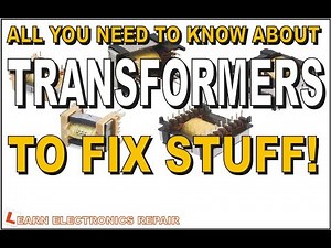 All You Need To Know About Transformers To Fix Stuff - Linear & SMPS Ring Flyback Tester