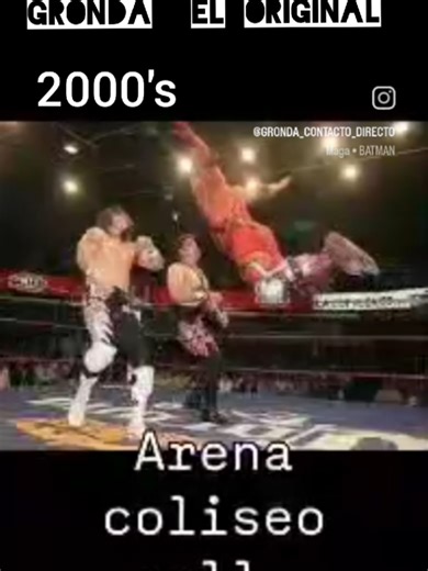 GRONDA el original Arena coliseo CMLL Perú 77 #gronda #luchalibre #wrestling#ELORIGINAL #homenajes