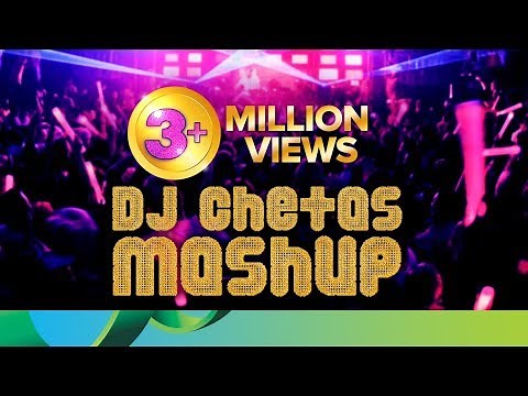 Non Stop Party Mashup's - Bollywood Songs | DJ Chetas
