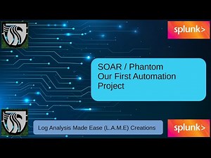 Intro to Splunk SOAR Phantom | Automating Messages in Splunk