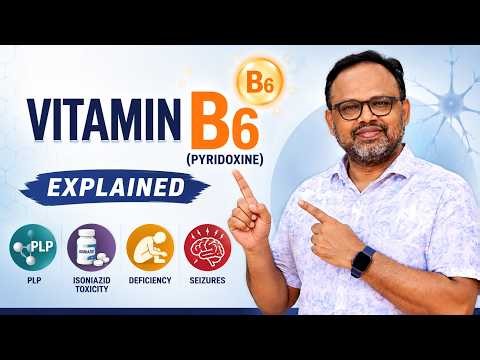 🧠💊 Vitamin B6 (Pyridoxine) Explained | PLP, Isoniazid Toxicity, Deficiency & Seizures 🚑📚 #pyridoxine