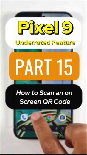 How to Instantly Scan Any On-Screen QR Code (Works on Google Pixel 9 & More)