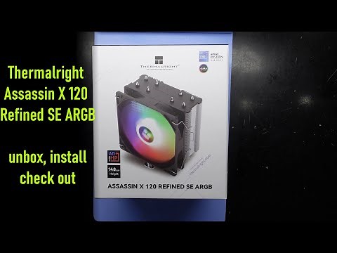 Thermalright Assassin X 120 Refined SE ARGB, unbox, install, walk around