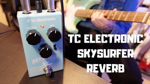 TC Electronic Skysurfer Review & Demo - Cheap Spring, Plate & Hall Reverb