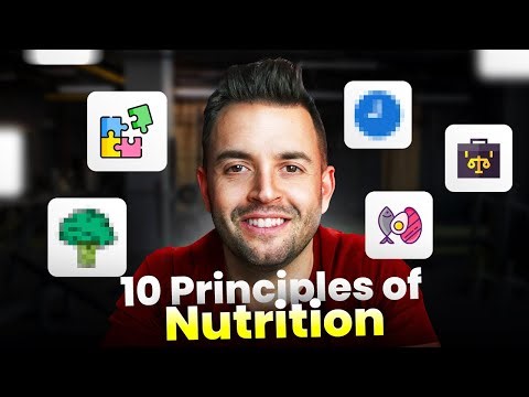 Nutrition Doctor Explains the "10 Principles of Nutrition”