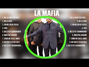 La Mafia ~ Greatest Hits Full Album ~ Best Old Songs All Of Time