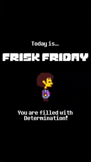 FRISK FRIDAY undertale memes #undertale #undertalememes #memes