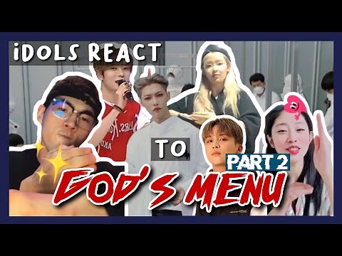 [IDOLS] NCT, GOT7, Ateez, KARD, Momoland, etc REACT to Stray Kids God's Menu! Part 2