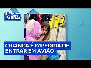 Funcionária impede embarque de menina com urso de pelúcia e brinquedo desaparece