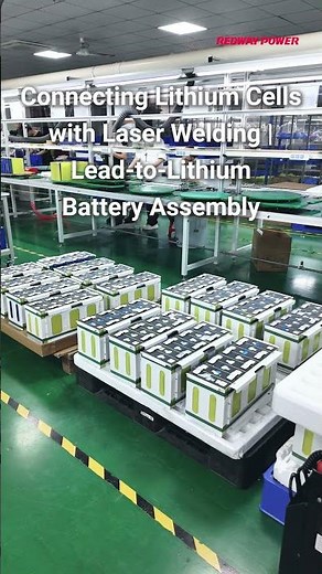 Connecting Lithium Cells with Laser Welding | Lead-to-Lithium Battery Assembly #factory