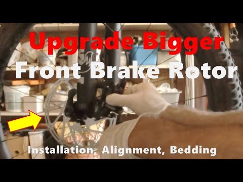 Install Bigger Brake ROTOR Disc on MTB Fork (180 mm to 200 mm) Including Adaptor, Alignment, Bedding