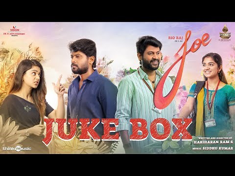 Joe - Jukebox | Rio Raj | Hariharan Ram.S | Siddhu Kumar | Dr.D.Arulanandhu