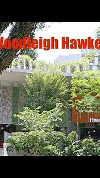 Tour of Woodleigh Hawker Centre (Singapore Hawker Centre)