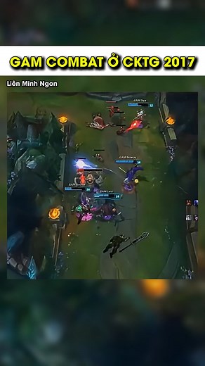 GAM combat ở CKTG 2017 #lienminhngon #LMHT #lol #LiênMinh #gaming #game #highlights #highlight #memes #leagueoflegends | Liên Minh Ngon