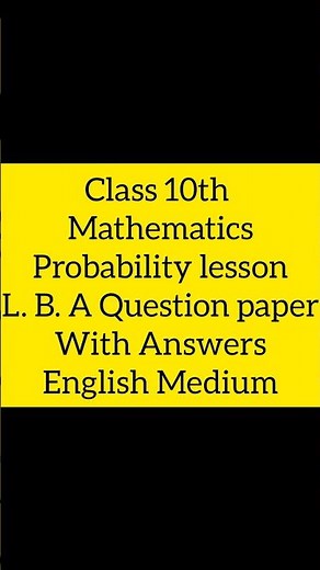 Class 10 Mathematics | Probability Lesson | LBA Question Paper With Answers | English Medium #sslc