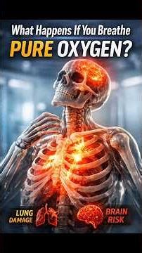‎What Happens If You Breathe Pure Oxygen?#oxygen #oxygentoxicity #sciencefacts #humanbody #medicalan