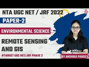 UGC NET Paper 2 Preparation | Environmental Science | Remote sensing and GIS