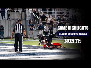 ST JOHN BOSCO FIRING OVER RED RAIDERS 🔥 I St. John Bosco vs Kahuku Highlights
