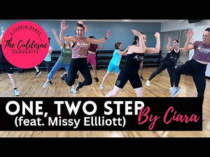 One, Two Step (feat. Missy Elliott) / Ciara / Cul-De-Sac Cardio Dance Fitness Zumba