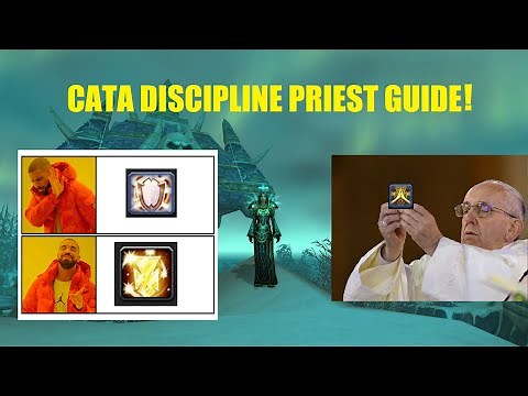 Cataclysm Discipline Priest | A Brief Guide