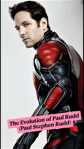 Paul Rudd’s Transformation #paulrudd #antman #marvel #trendingshorts