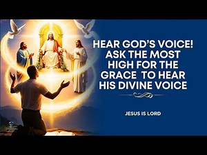 Prayer to Hear God's Voice | Powerful
