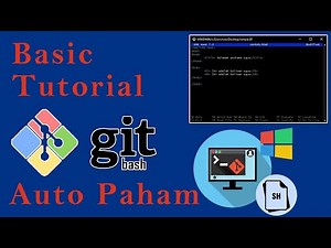 Tutorial Program Git Bash For Windows Membuat File dan Folder #ForEndPart1