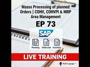 SAP PP SAP MM Live | EP 73 | Mass Processing | COHV, COHVPI & MRP Area Management | Demo + Q&A