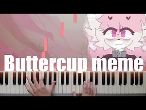 Buttercup | Animation meme (Piano Cover)