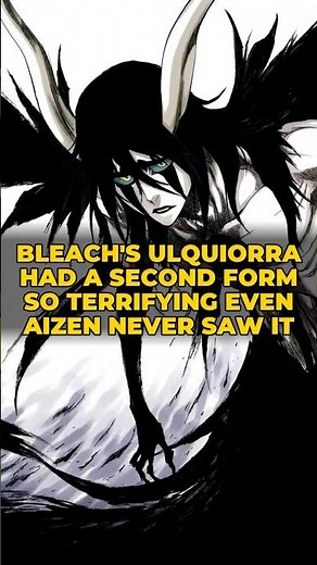 Bleach's ULQUIORRA Had a Second Form So Terrifying Even AIZEN Never Saw It