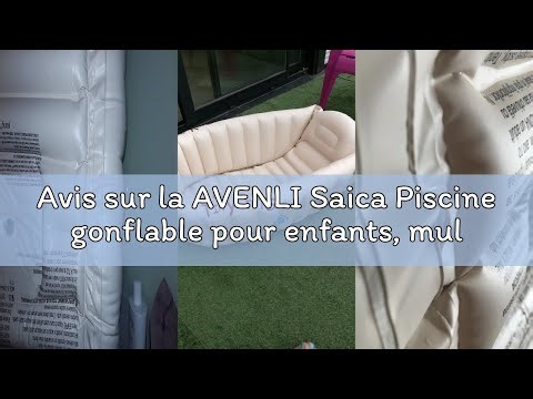 Avis sur la AVENLI Saica Piscine gonflable pour enfants, multicolore (17118)