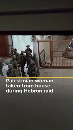 1.5M views · 52K reactions | Israeli forces arrested a Palestinian student, Baraa Jamal Karama, during a raid on her home in the occupied West Bank city of Hebron. | Al Jazeera English | Facebook