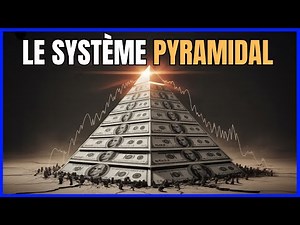 L’économie mondiale n’est-elle qu’un Système Pyramidal Géant ?