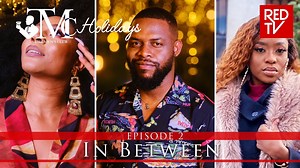 It’s all Love, Laughter & Everything ‘In-Between’ on Episode 2 of “The Men’s Club” Holiday Special
