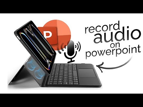 How to Record Audio on Powerpoint iPad (explained)